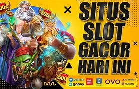 Kabar Slot Gacor Hari Ini 2023 &Amp;Amp Situs Slot Gacor