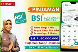 Pinjaman Tanpa Agunan Bank Bsi